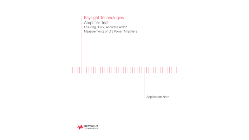 Ensuring Accurate ACPR Measurements of LTE Power Amplifiers